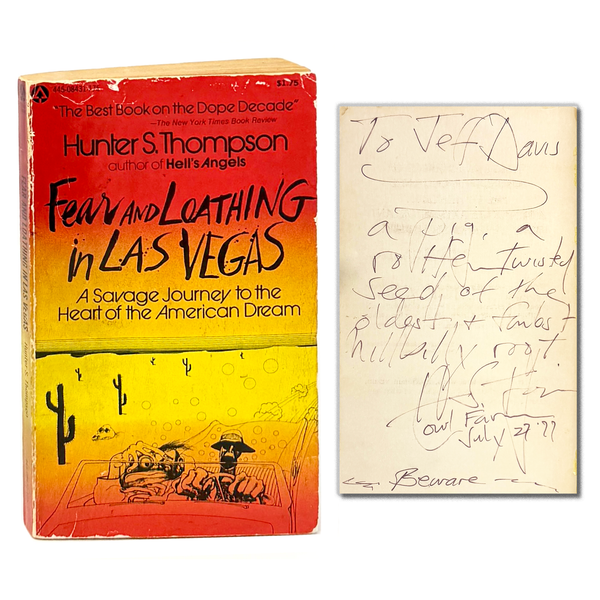 Fear and Loathing in Las Vegas, Hunter S. Thompson. Signed and Inscribed Early Paperback, Association Copy.