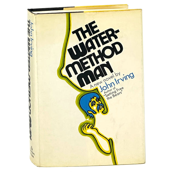The Water-Method Man, John Irving. First Edition.