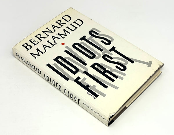 Idiots First, Bernard Malamud. First Edition, Signed & Inscribed to Howard and Peggy Nemerov.