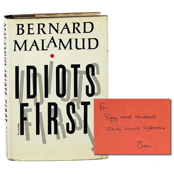 Idiots First, Bernard Malamud. First Edition, Signed & Inscribed to Howard and Peggy Nemerov.