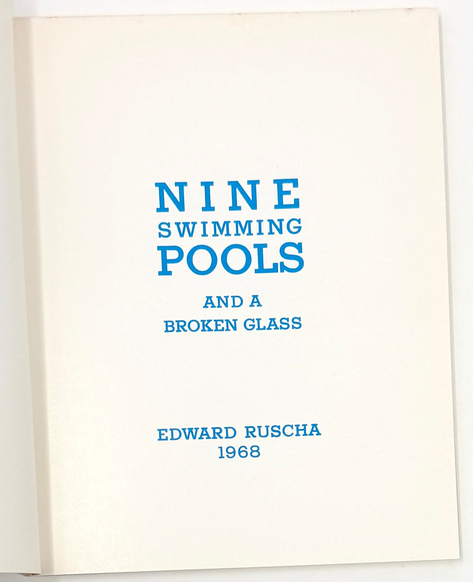 Nine Swimming Pools and a Broken Glass, Edward Ruscha. Second Edition ...