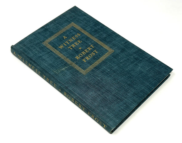 A Witness Tree, Robert Frost. Signed First Edition, Third Printing.