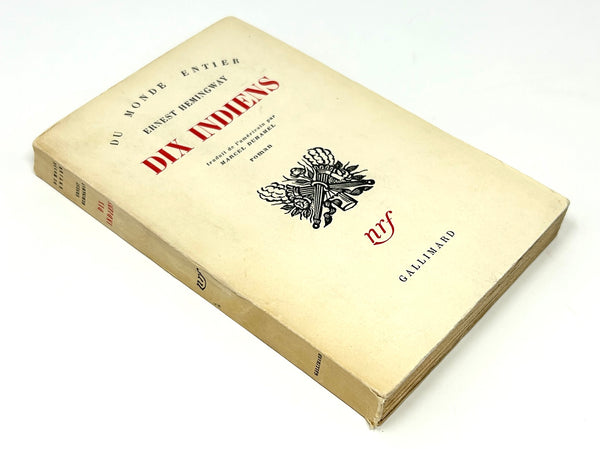 Dix Indiens (Ten Indians), Ernest Hemingway. First Trade Edition.