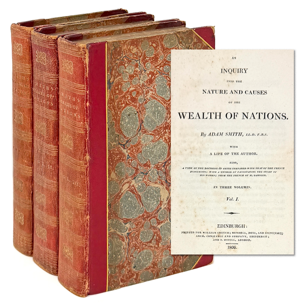 An Inquiry into the Nature and Causes of the Wealth of Nations, Adam Smith. First Edinburgh Edition.