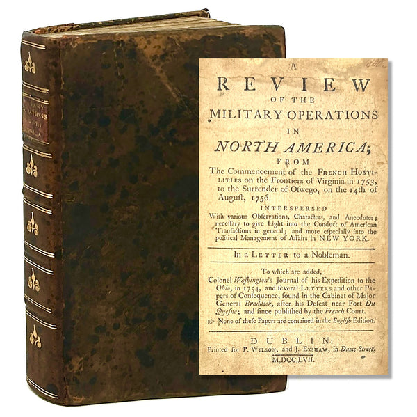 A Review of the Military Operations in North-America, [William Livingston]. Second Edition ~ 1757