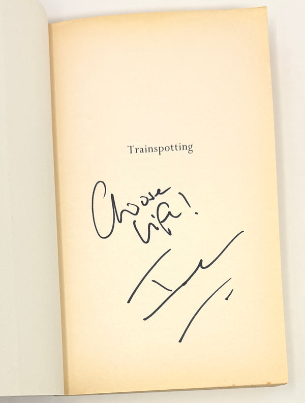 Trainspotting, Irvine Welsh. Signed First Edition.