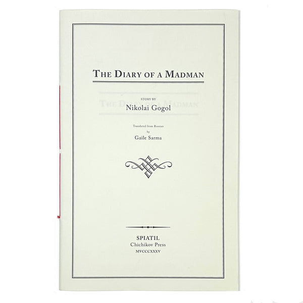 The Diary of a Madman, Nikolai Gogol. Illustrated by Leon Steinmetz, Calligraphy by John Cataldo.