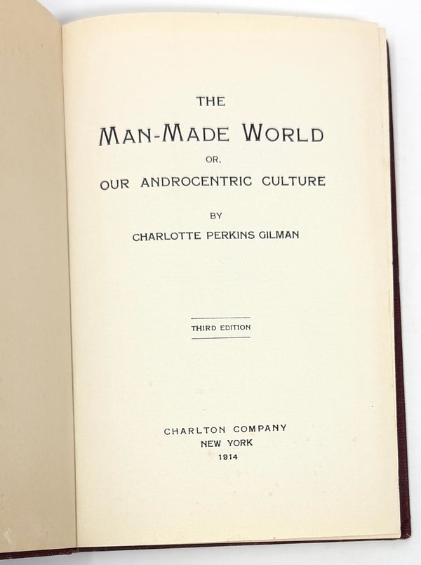 The Man-Made World, Charlotte Perkins Gilman. Third Edition.