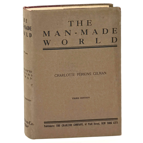 The Man-Made World, Charlotte Perkins Gilman. Third Edition.