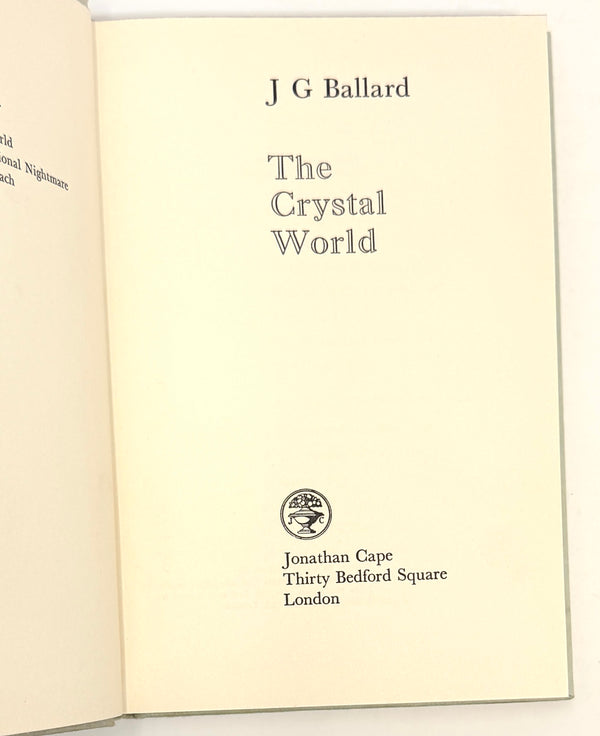 The Crystal World, J.G. Ballard. First Edition.