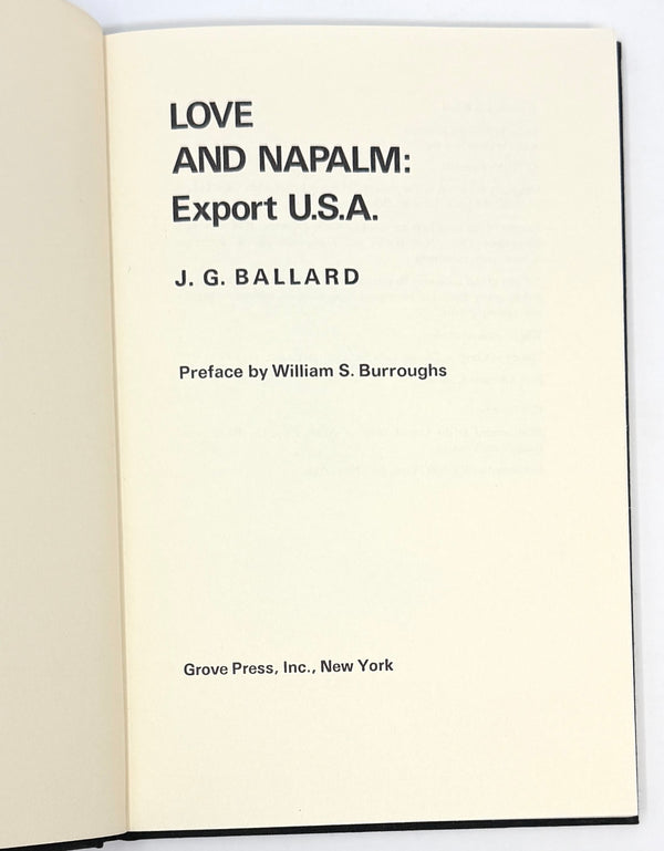 Love & Napalm, J.G. Ballard. First American Edition.