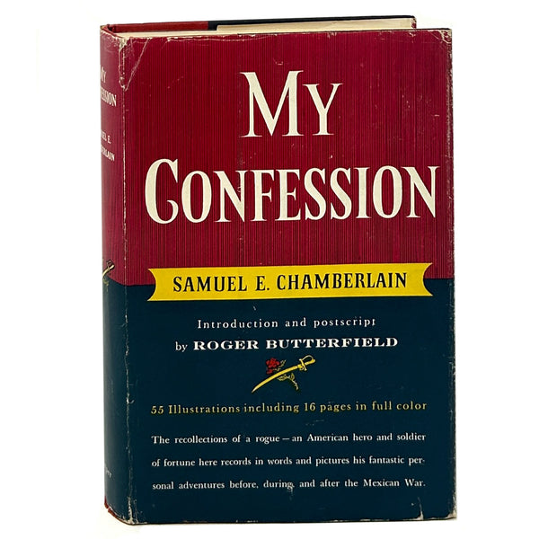 My Confession, Samuel E. Chamberlain. First Edition.