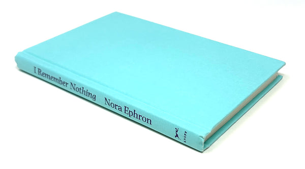 I Remember Nothing, Nora Ephron. Signed First Edition.