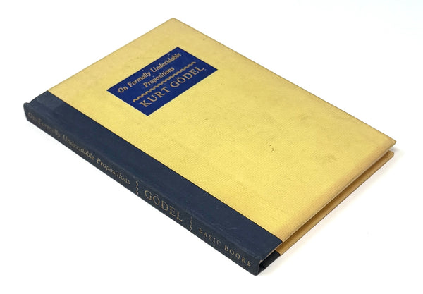 On Formally Undecidable Propositions..., Kurt Godel. First American Edition.