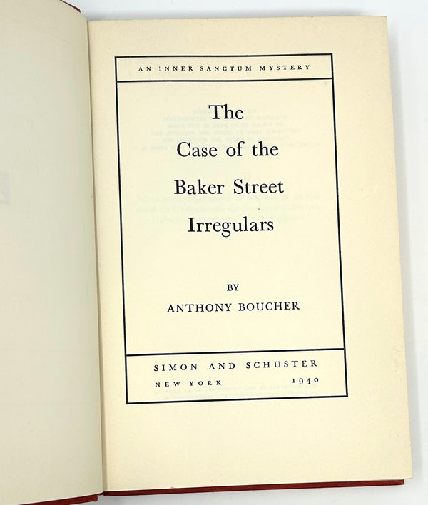 The Case of the Backer Street Irregulars, Anthony Boucher. Signed & Inscribed First Edition.