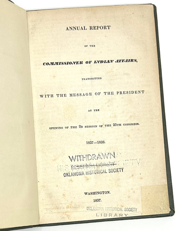 Annual Report of the Commissioner of Indian Affairs ~ 1837-1838