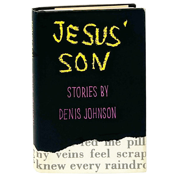 Jesus' Son, Denis Johnson. First Edition.