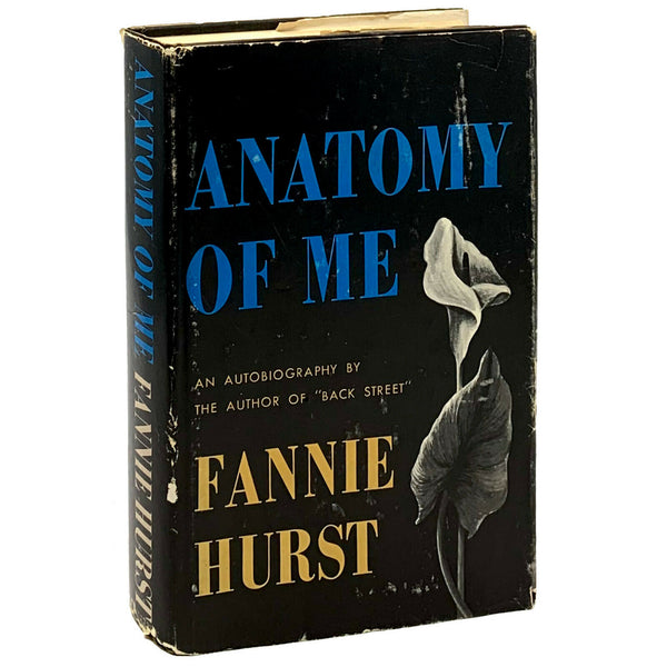 Anatomy of Me, Fannie Hurst. First Edition, 1st Printing, Signed to NYC Mayor