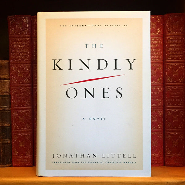 The Kindly Ones, Jonathan Littell. First US Edition, 1st Printing.