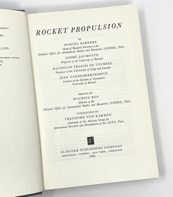 Rocket Propulsion, Marcel Barrere, André Jaumotte, Baudouin Fraeijs de Veubeke and Jean Vandenkerckhove. First Edition in English.