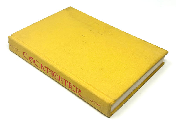 Cockfighter, Charles Willeford. Signed First Hardcover Edition.