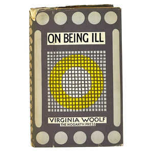 On Being Ill, Virginia Woolf. Signed Limited First Edition.