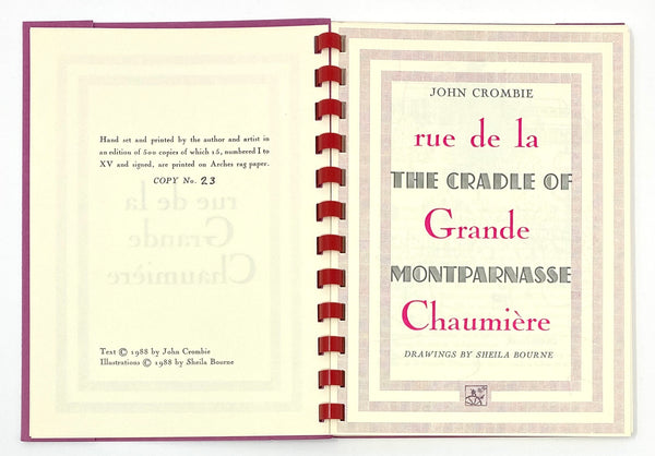 Rue de la Grande Chaumière: The Cradle of Montparnasse, John Crombie with Drawings by Sheila Bourne. Limited First Edition.