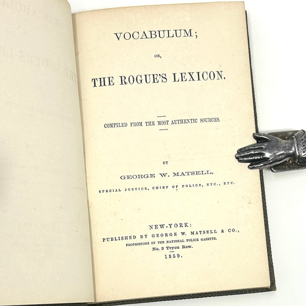 Vocabulum; or, The Rogue's Lexicon, George Matsell. First Edition.