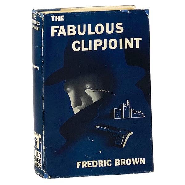 The Fabulous Clipjoint, Fredric Brown. First Edition, First Printing.