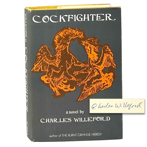 Cockfighter, Charles Willeford. Signed First Hardcover Edition.