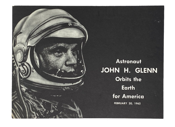 John H. Glenn Orbits The Earth For America, February 20, 1962. Signed by John Glenn.