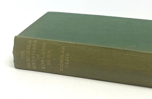 The Incredible Adventures of Rowland Hern, Nicholas Olde. First Edition, Presentation Copy.